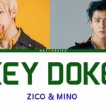 دانلود آهنگ جدید Zico & Mino به نام Okey Dokey