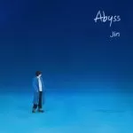 دانلود آهنگ جدید JIN (BTS) به نام Abyss