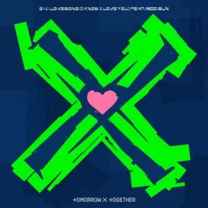 دانلود آهنگ جدید TXT به نام 0X1=LOVESONG (I Know I Love You) feat. MOD SUN
