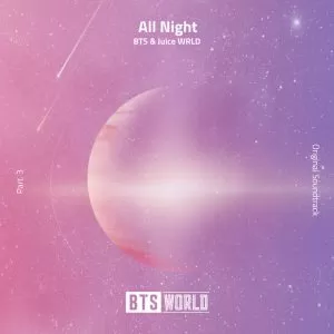 دانلود آهنگ جدید BTS & Juice WRLD به نام All Night (BTS WORLD OST Pt.3)