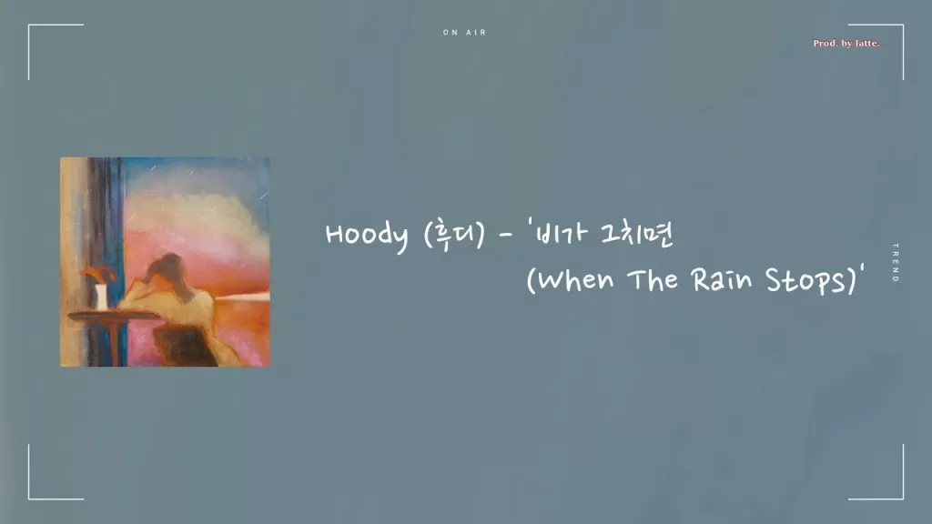 دانلود آهنگ جدید HOODY به نام WHEN THE RAIN STOPS