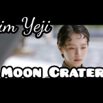دانلود آهنگ جدید Kim Yeji به نام Moon Crater (Dali and Cocky Prince OST Part.7)
