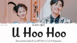 دانلود آهنگ جدید KLANG به نام U Hoo Hoo (Dali and Cocky Prince OST Part.6)