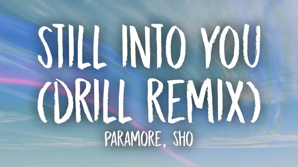 دانلود آهنگ جدید Paramore به نام Still Into You Drill Remix (TikTok Version)