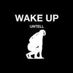 دانلود آهنگ جدید Untell به نام Wake up (feat. DJ Wegun)
