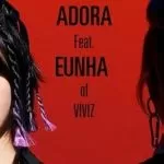 دانلود آهنگ جدید ADORA به نام MAKE U DANCE (feat. Eunha of VIVIZ)