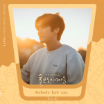 دانلود آهنگ جدید Choi Siwon به نام Nobody But You (Work Later Drink Now OST Part.5)