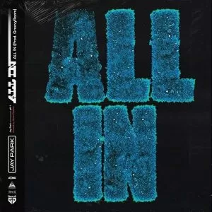 دانلود آهنگ جدید Jay Park به نام All IN (Feat. pH-1)
