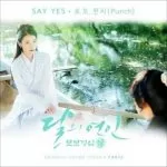 دانلود آهنگ جدید Loco & Punch به نام Say Yes (Moon Lovers: Scarlet Heart Ryeo OST Part.2)