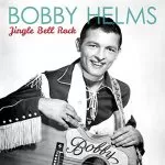 دانلود آهنگ جدید Bobby Helms به نام Jingle Bell Rock