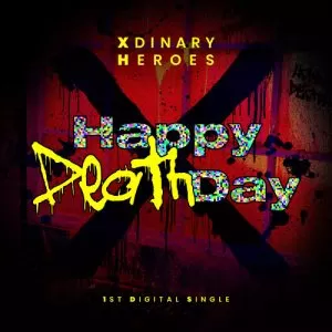 دانلود آهنگ جدید Xdinary Heroes به نام Happy Death Day