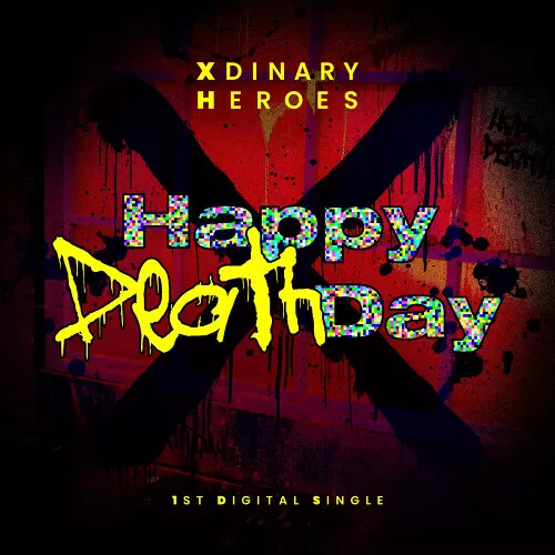 دانلود آهنگ جدید Happy Death Day به نام Xdinary Heroes