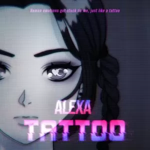 دانلود آهنگ جدید Alexa به نام TATTOO