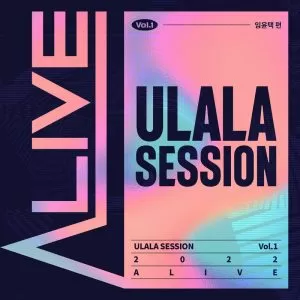 دانلود آهنگ جدید Ulala Session به نام Fertilizer (Remake Ver.) (Alive Part.1 – Im Yun Taek)