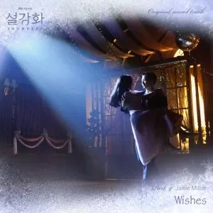 دانلود آهنگ جدید Jamie Miller به نام Wishes (Snowdrop OST Part.4)