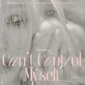 دانلود آهنگ جدید TAEYEON به نام Can’t Control Myself