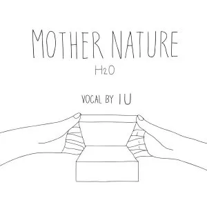 دانلود آهنگ جدید IU & Kang Seungwon به نام Mother Nature (H₂O)