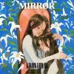 دانلود آهنگ جدید Kwon Eun Bi به نام MIRROR