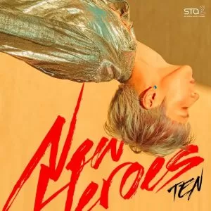 دانلود آهنگ جدید TEN به نام New Heroes