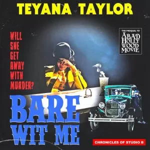 دانلود آهنگ جدید Teyana Taylor به نام Bare Wit Me