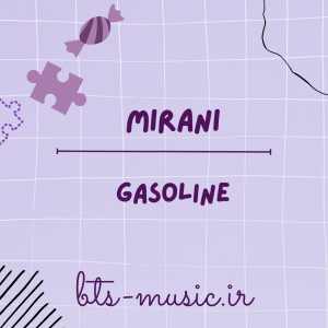 Gasoline - Mirani