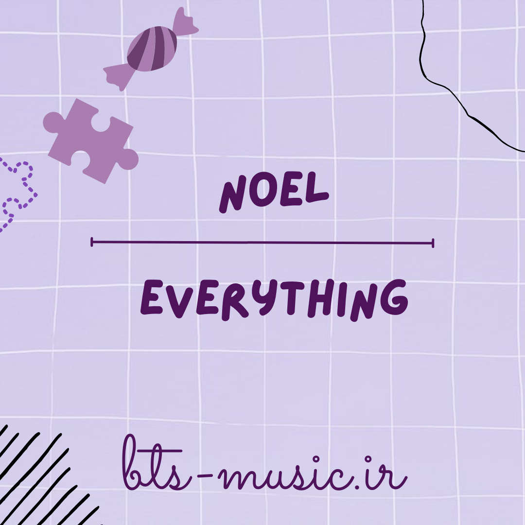 دانلود آهنگ جدید Everything به نام Noel