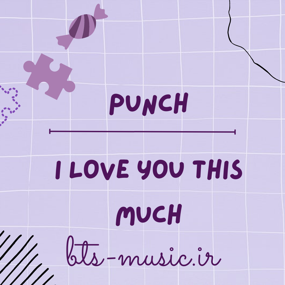 دانلود آهنگ جدید I Love You This Much (Forecasting Love and Weather OST Part.6) به نام Punch