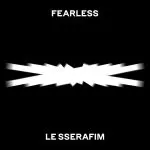 دانلود آلبوم جدید LE SSERAFIM به نام FEARLESS