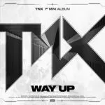 دانلود آلبوم جدید TNX به نام WAY UP