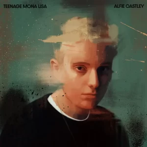دانلود آهنگ جدید Alfie Castley به نام Teenage Mona Lisa (Feel like I’m talking to a Teenage Mona Lisa)