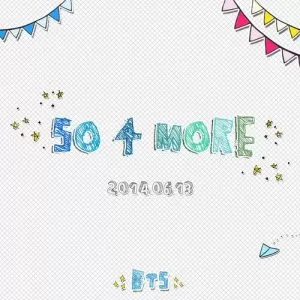 دانلود آهنگ جدید BTS به نام So 4 More