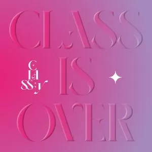 دانلود آلبوم جدید CLASS:y به نام CLASS IS OVER