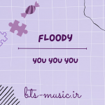 دانلود آهنگ جدید Floody به نام YOU YOU YOU