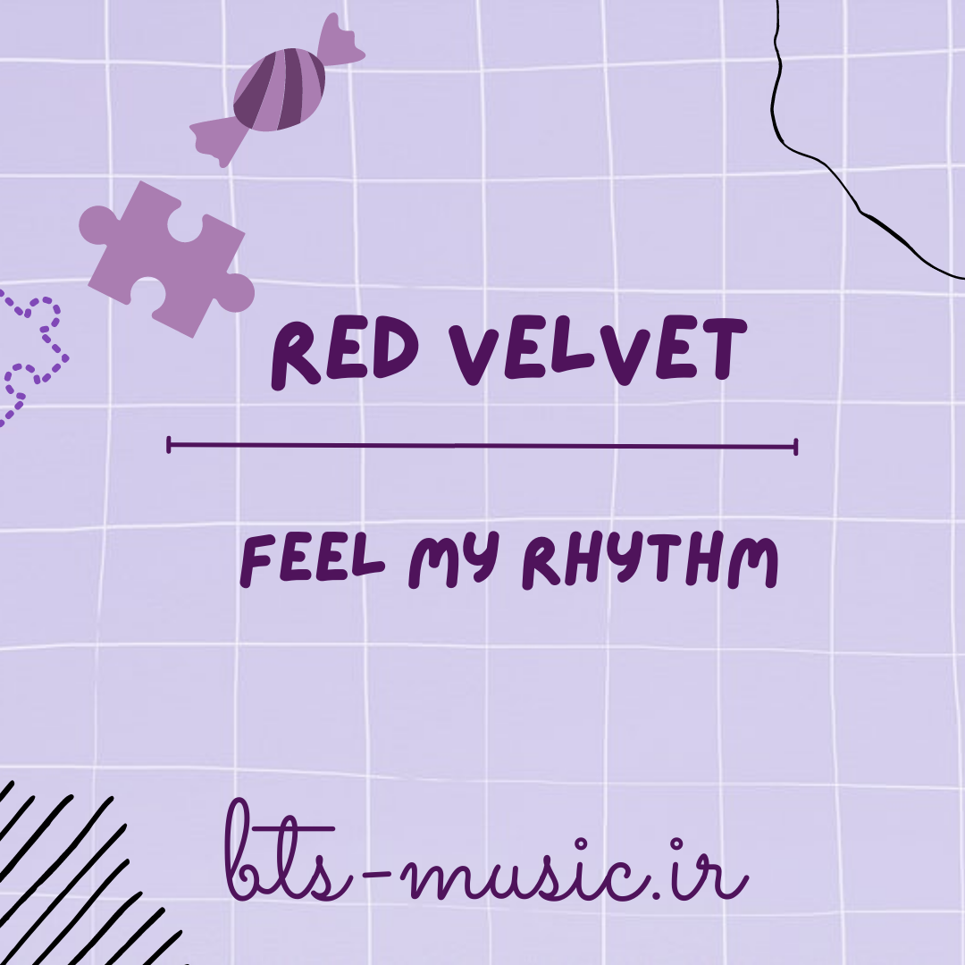 دانلود آهنگ جدید Feel My Rhythm به نام Red Velvet