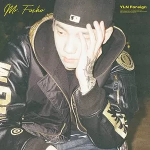دانلود آهنگ جدید YLN Foreign به نام Mr. FOSHO (Feat. OXYNOVA & Polodared & KHAN)