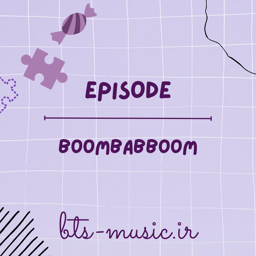 دانلود آهنگ جدید Boombabboom به نام EPISODE