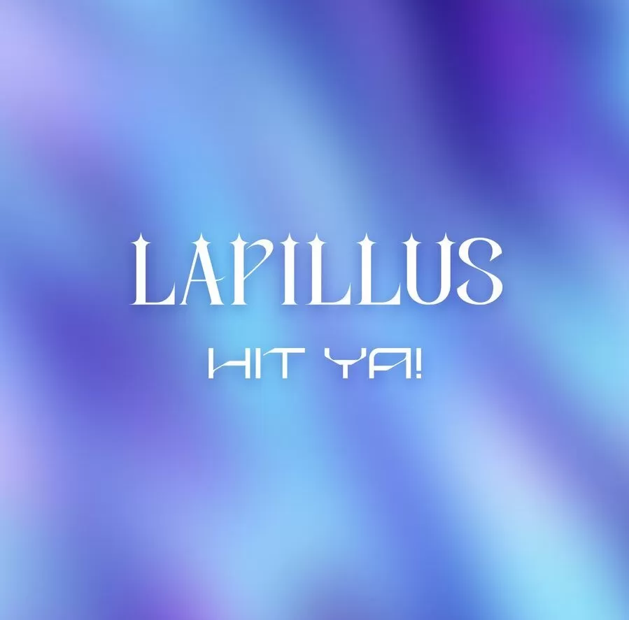 دانلود آهنگ HIT YA! Lapillus