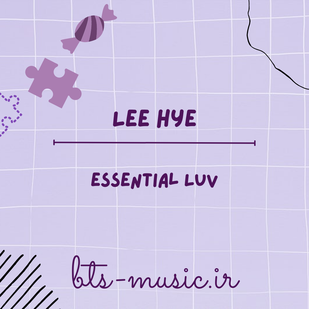 دانلود آهنگ Essential Luv Lee Hye