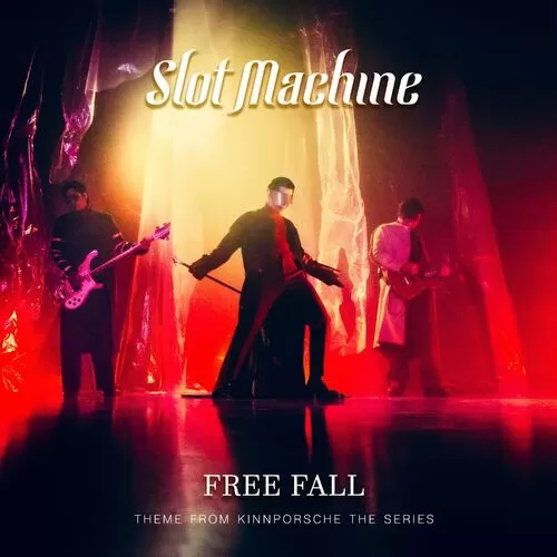 دانلود آهنگ Free Fall (KinnPorsche OST) Slot Machine