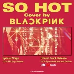 دانلود آهنگ So Hot (THEBLACKLABEL Remix) بلک پینک (BLACKPINK)