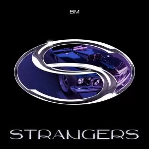 STRANGERS - BM (KARD)
