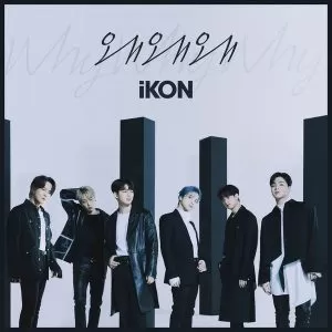 دانلود آهنگ Why Why Why آیکون (iKON)