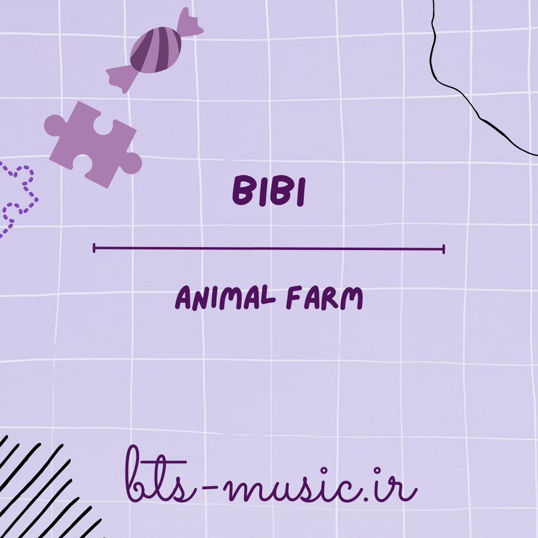 دانلود آهنگ Animal Farm BIBI