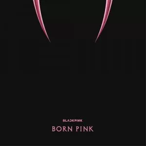 دانلود آلبوم جدید بلک پینک (BLACKPINK) به نام BORN PINK