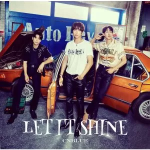 دانلود آهنگ LET IT SHINE سی ان بلو (CNBLUE)