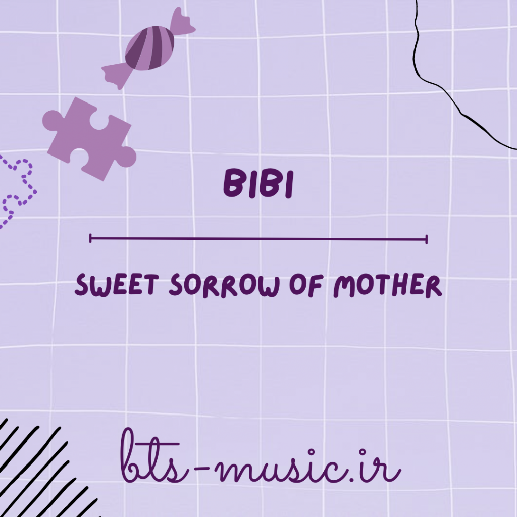 دانلود آهنگ Sweet Sorrow of Mother BIBI