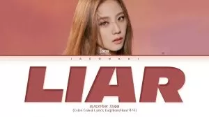دانلود آهنگ Liar (Original by Camila Cabello) جیسو (بلک پینک) jisoo (Blackpink)