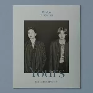 Yours (Feat. LEE HI & CHANGMO) - Raiden & CHANYEOL (EXO)
