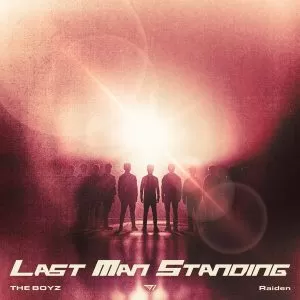 Last Man Standing - Raiden & THE BOYZ