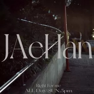 دانلود آهنگ Right For Me JaeHan